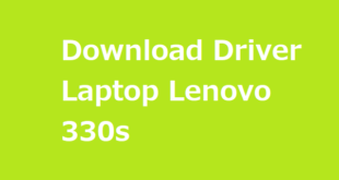 Download Driver Laptop Lenovo 330s