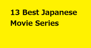 13 Best Japanese Movie Series