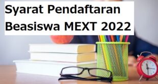 Syarat Pendaftaran Beasiswa MEXT 2022