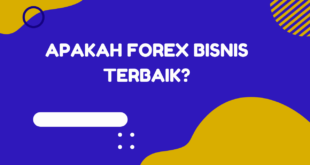 Apakah Forex adalah opsi trading terbaik yang tersedia?