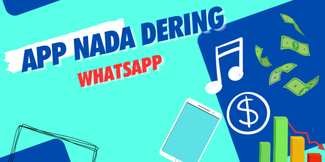 Download Aplikasi untuk Mengubah Nada Dering WhatsApp Sebut Nama