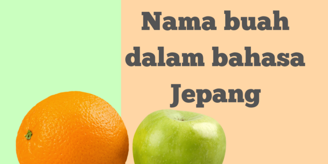 Bahasa Jepang Apel adalah