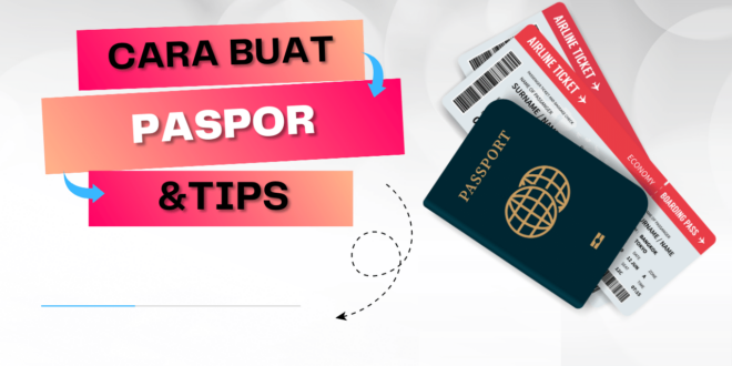 Cara Membuat Paspor Online dan Tipsnya`